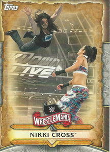 WWE Topps Road to Wrestlemania 2020 Trading Cards Nikki Cross WM-36