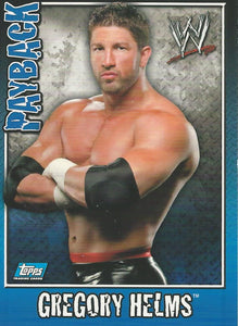 WWE Topps Payback 2006 Trading Card Gregory Helms No.43