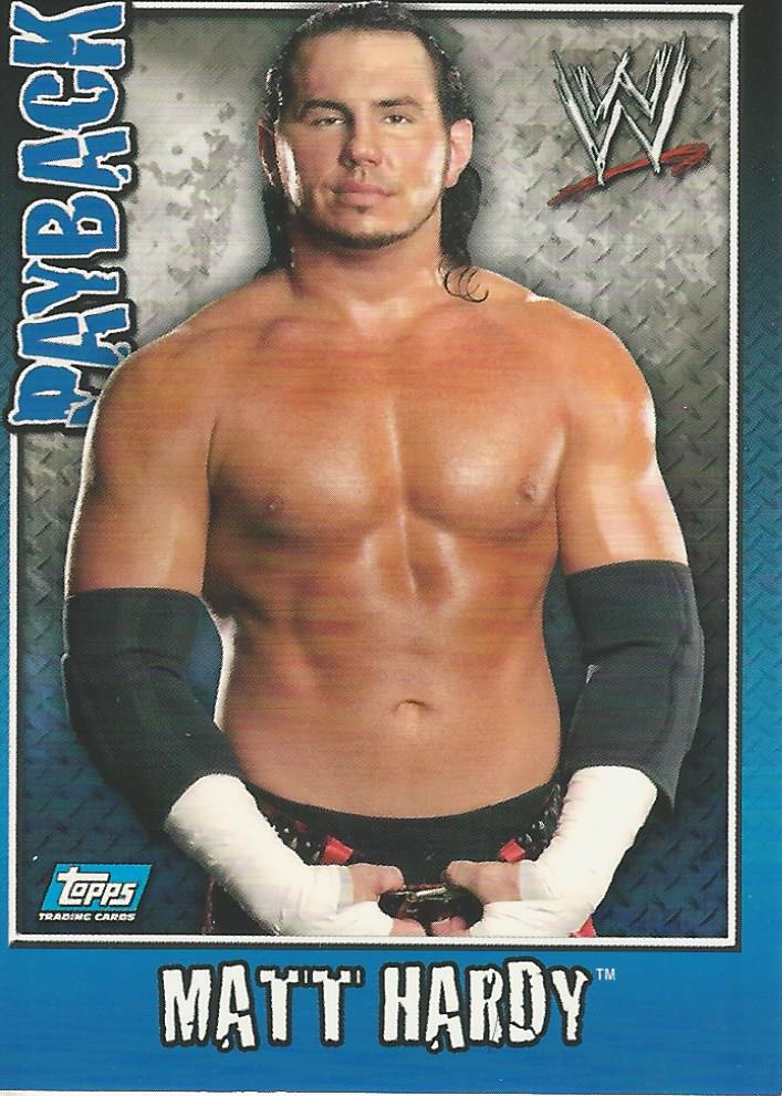 WWE Topps Payback 2006 Trading Card Matt Hardy No.44