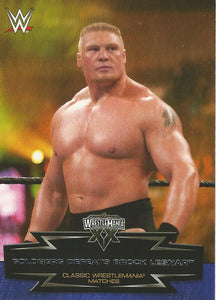 WWE Topps Road to Wrestlemania 2015 Trading Cards Brock Lesnar 18 of 30