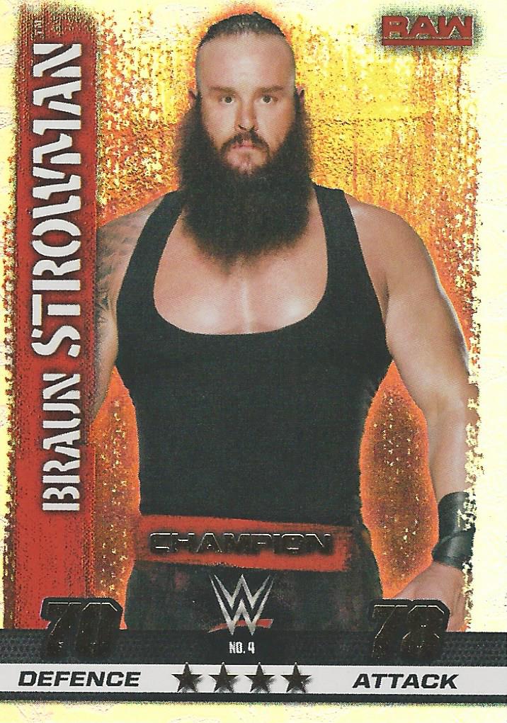 WWE Topps Slam Attax 10th Edition Trading Card 2017 Champion Braun Strowman No.4