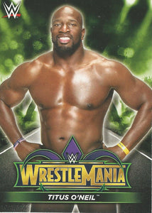 WWE Topps Road to Wrestlemania 2018 Trading Cards Titus O'Neil R50