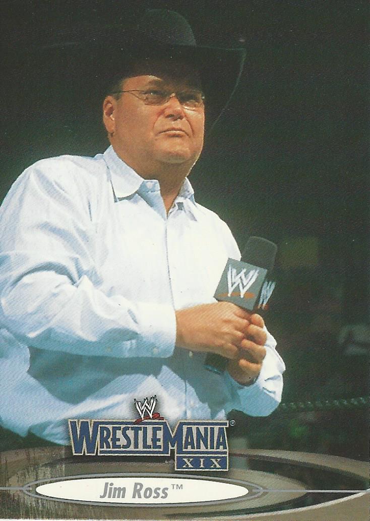 WWE Fleer Wrestlemania XIX Trading Cards 2003 Jim Ross No.51