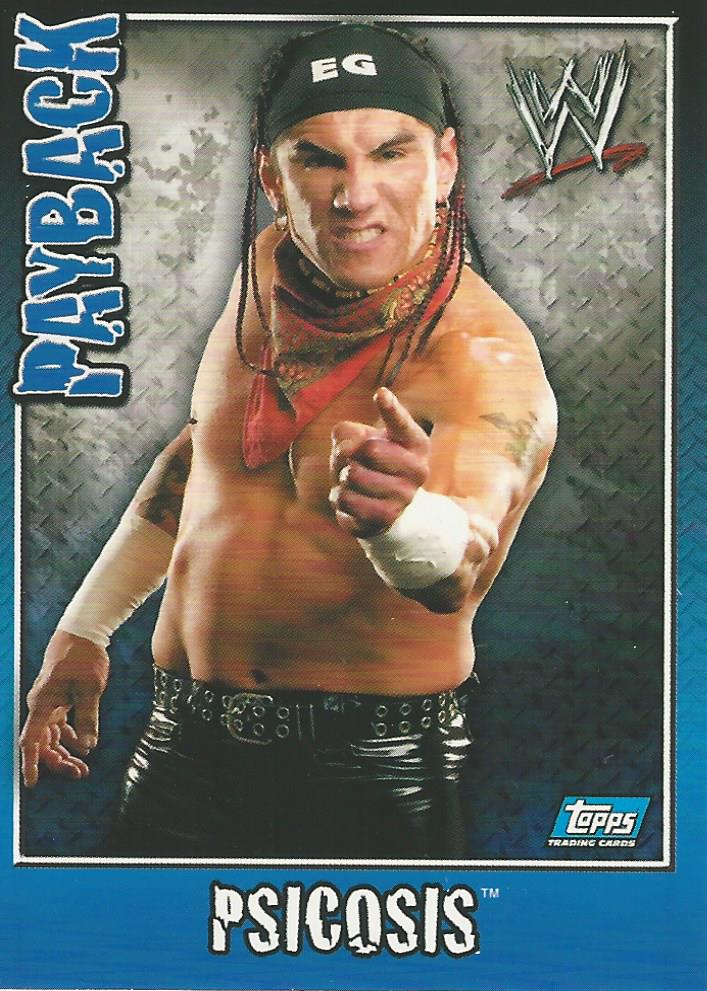 WWE Topps Payback 2006 Trading Card Psicosis No.53