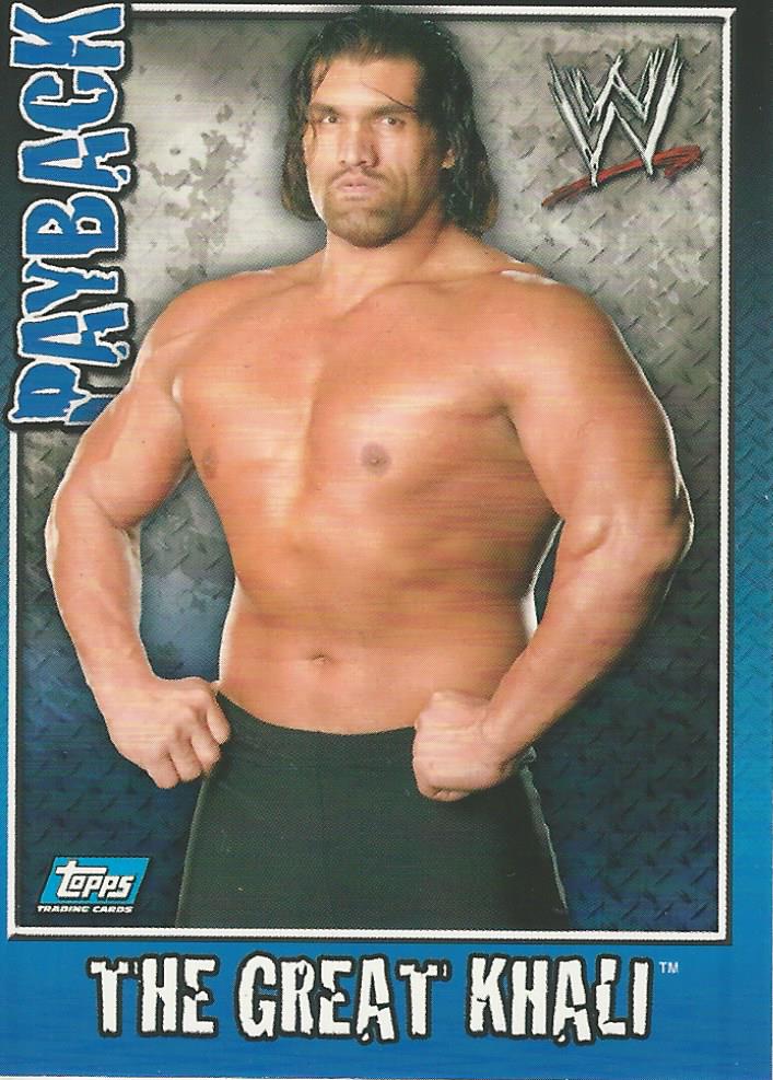 WWE Topps Payback 2006 Trading Card The Great Khali No.55