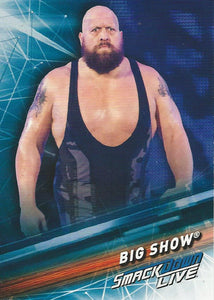 WWE Topps Smackdown 2019 Trading Cards Big Show No.57