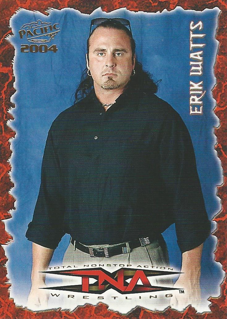 TNA Pacific Trading Cards 2004 Erik Watts No.58