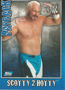 WWE Topps Payback 2006 Trading Card Scotty 2 Hotty No.59