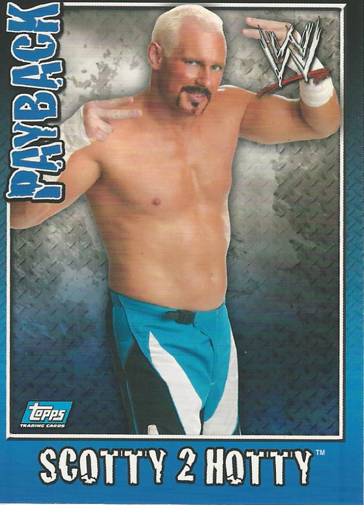 WWE Topps Payback 2006 Trading Card Scotty 2 Hotty No.59