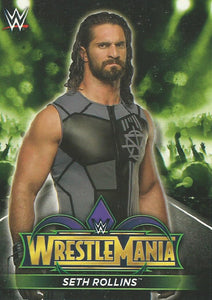 WWE Topps Road to Wrestlemania 2018 Trading Cards Seth Rollins R5