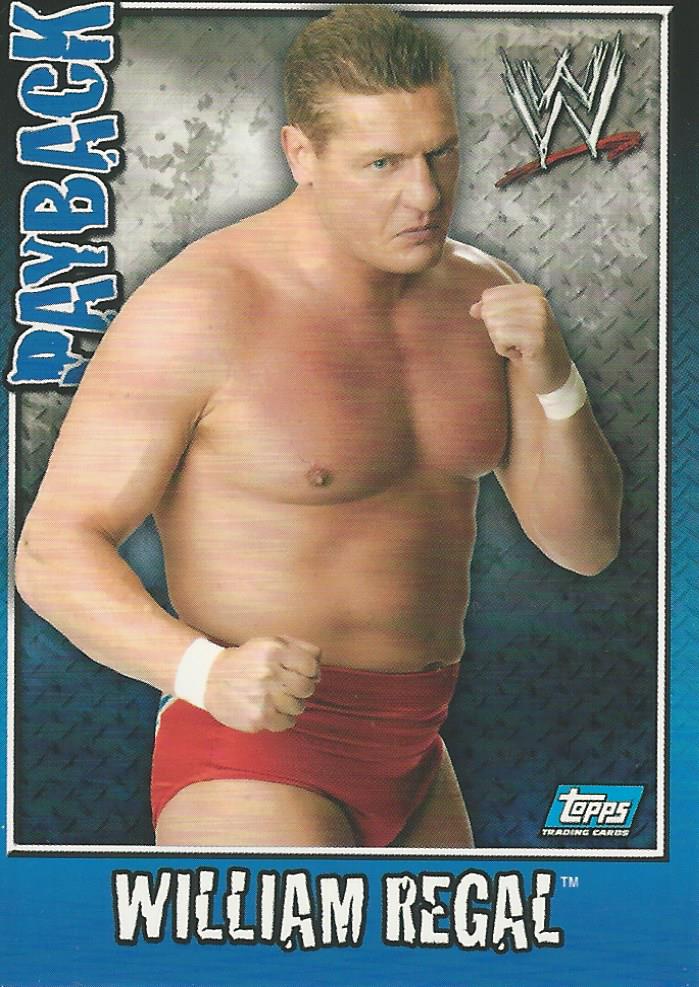 WWE Topps Payback 2006 Trading Card William Regal No.60