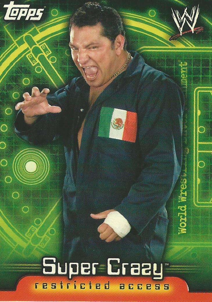 WWE Topps Insider 2006 Trading Cards US Super Crazy No.64