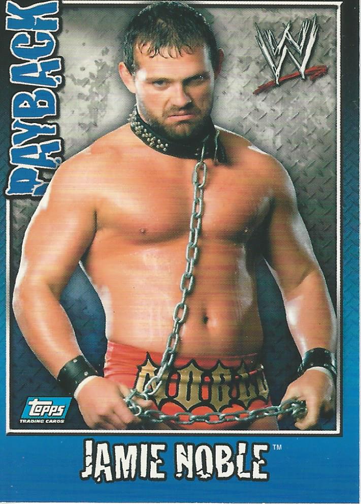 WWE Topps Payback 2006 Trading Card Jamie Noble No.64