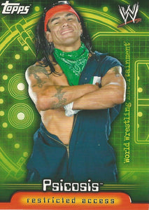WWE Topps Insider 2006 Trading Card Psicosis No.65