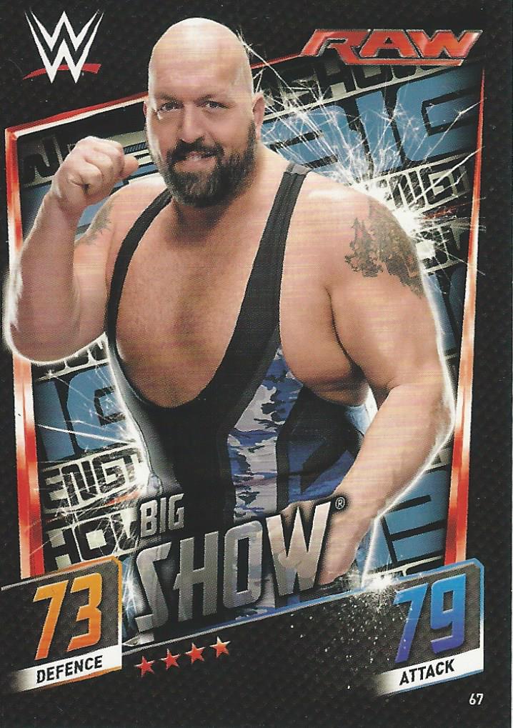 WWE Topps Slam Attax 2015 Then Now Forever Trading Card Big Show No.67