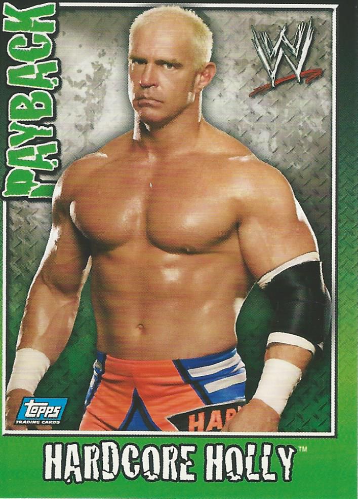 WWE Topps Payback 2006 Trading Card Hardcore Holly