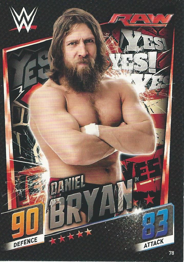 WWE Topps Slam Attax 2015 Then Now Forever Trading Card Daniel Bryan No.78