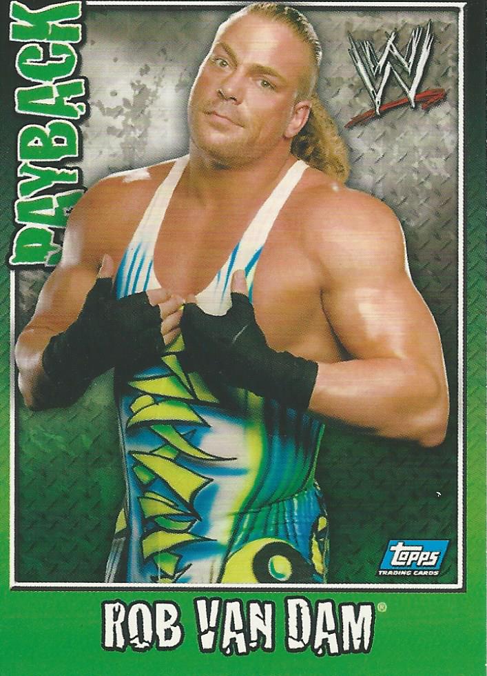 WWE Topps Payback 2006 Trading Card Rob Van Dam No.79
