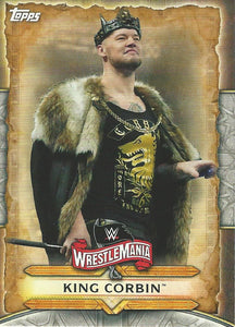 WWE Topps Road to Wrestlemania 2020 Trading Cards King Corbin WM-7