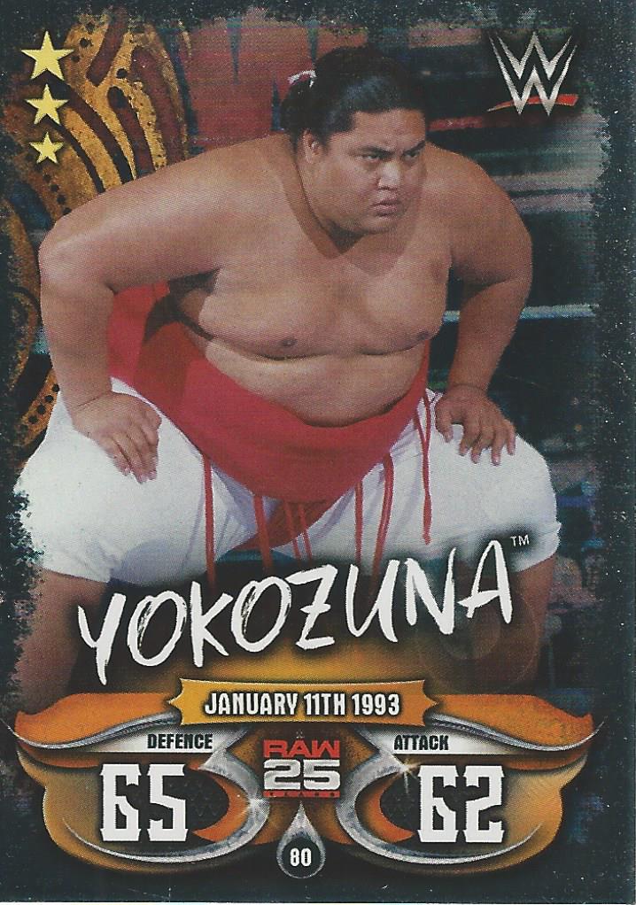 WWE Topps Slam Attax Live 2018 Trading Card Yokozuna No.80