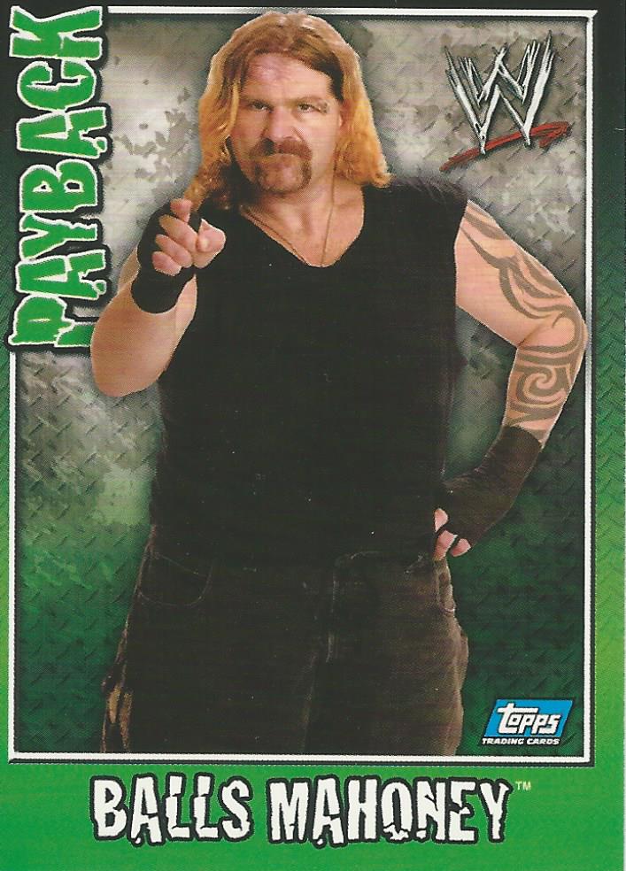 WWE Topps Payback 2006 Trading Card Balls Mahoney No.81