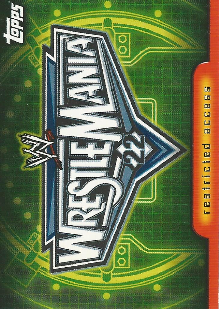 WWE Topps Insider 2006 Trading Card Wrestlemania 22 Logo No.82