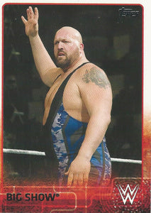 WWE Topps 2015 Trading Card Big Show No.8