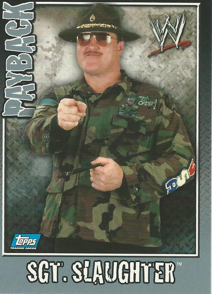 WWE Topps Payback 2006 Trading Card Sgt Slaughter No.90