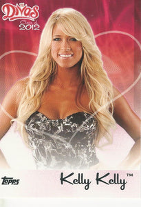 WWE Topps 2012 Trading Card Kelly Kelly 8 of 15