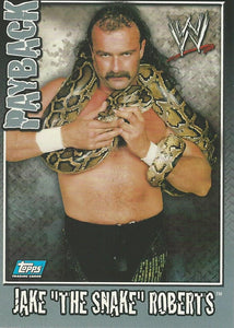 WWE Topps Payback 2006 Trading Card Jake the Snake Roberts No.96