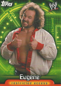 WWE Topps Insider 2006 Trading Card Eugene No.9