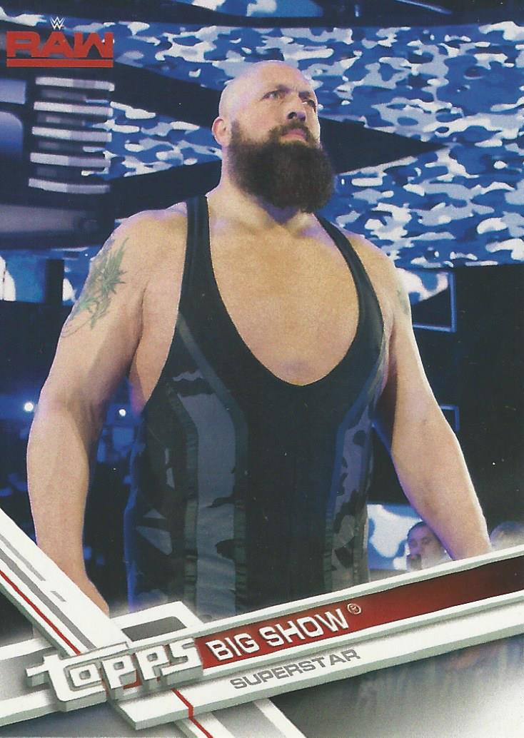 WWE Topps Then Now Forever 2017 Trading Card Big Show No.109